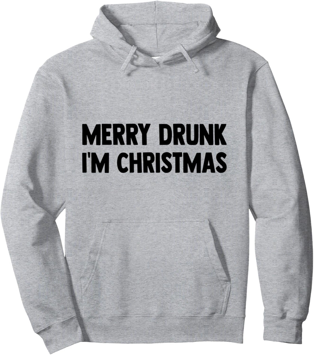 Merry Drunk I'm Christmas Pullover Hoodie