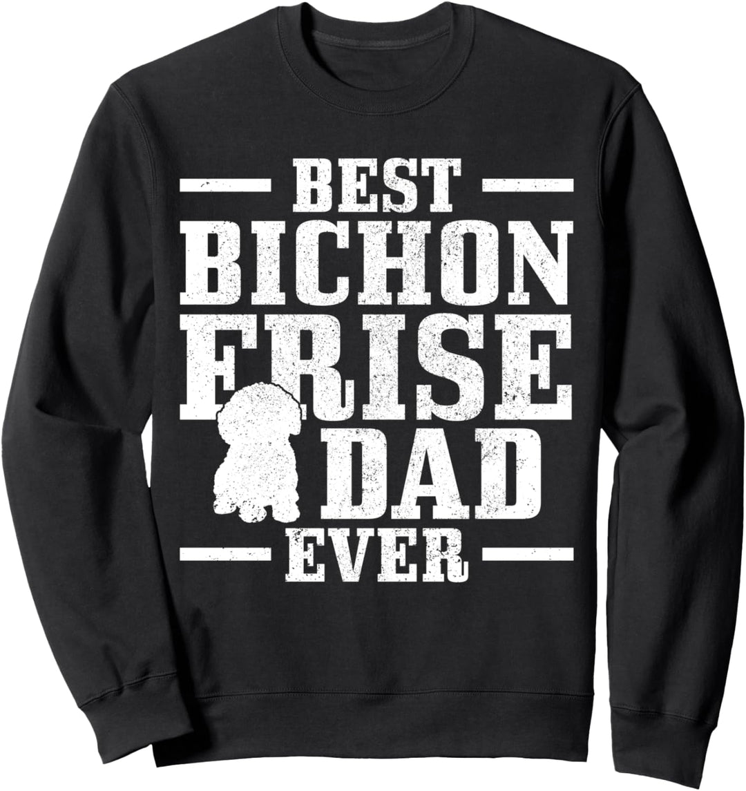 Best Bichon Frise Dad Ever Hund Vintage Sweatshirt