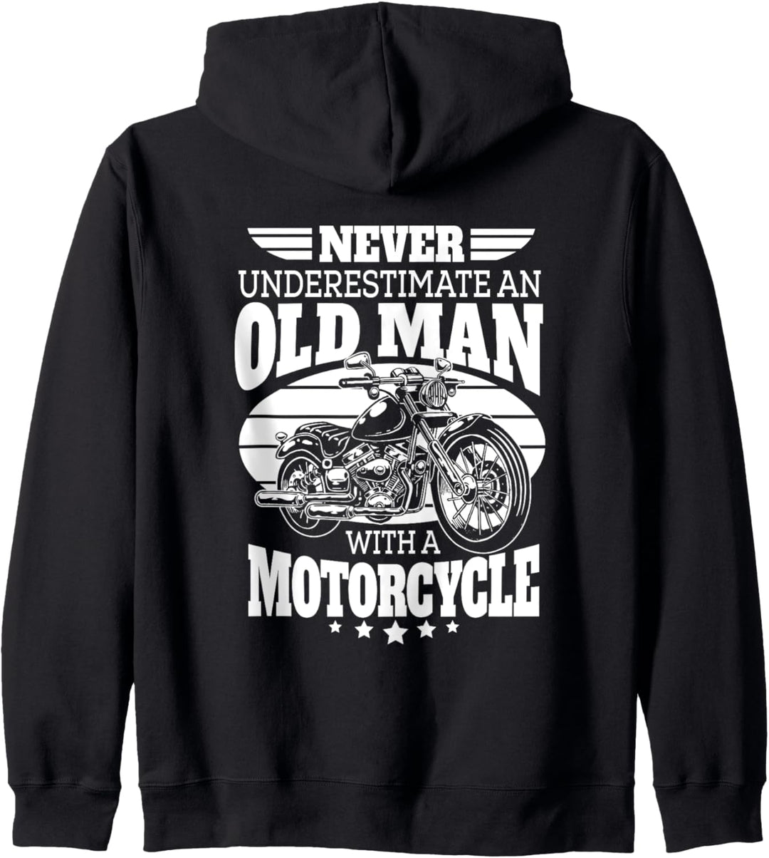 Never Underestimate an Old Man with a Motorcycle Dad Kapuzenjacke