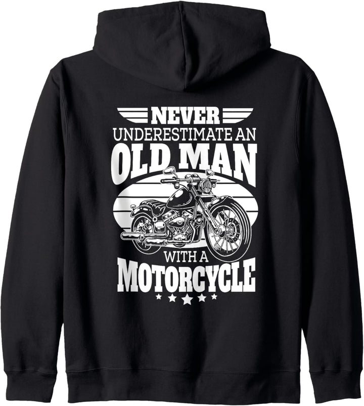 Never Underestimate an Old Man with a Motorcycle Dad Kapuzenjacke