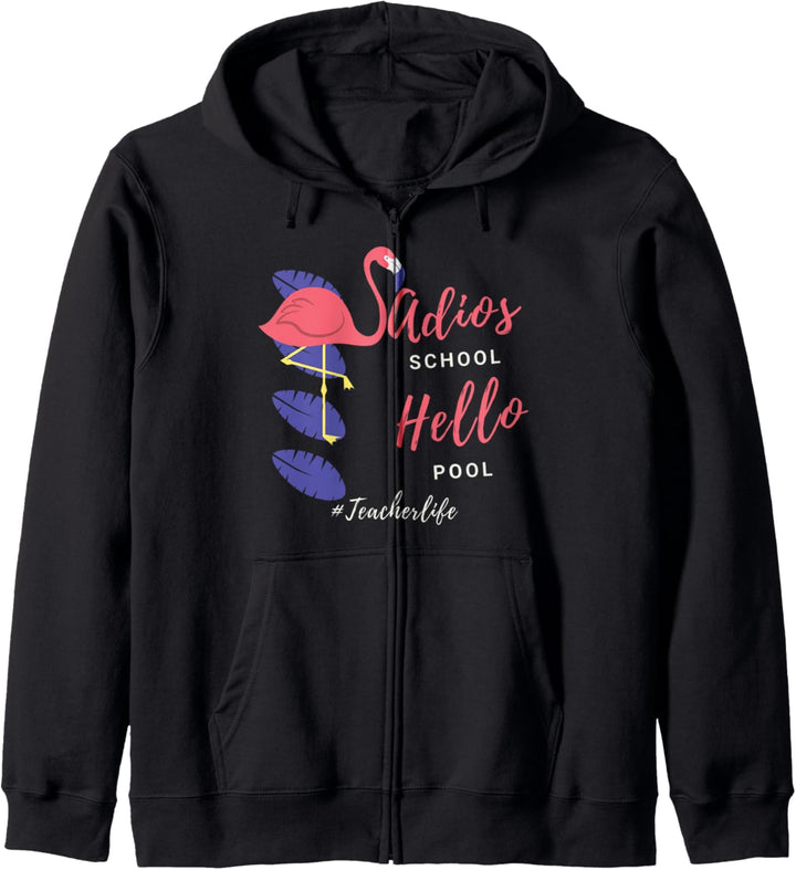 Adios Schule Hallo Pool Flamingo Lehrer Urlaub Leben Frauen Kapuzenjacke