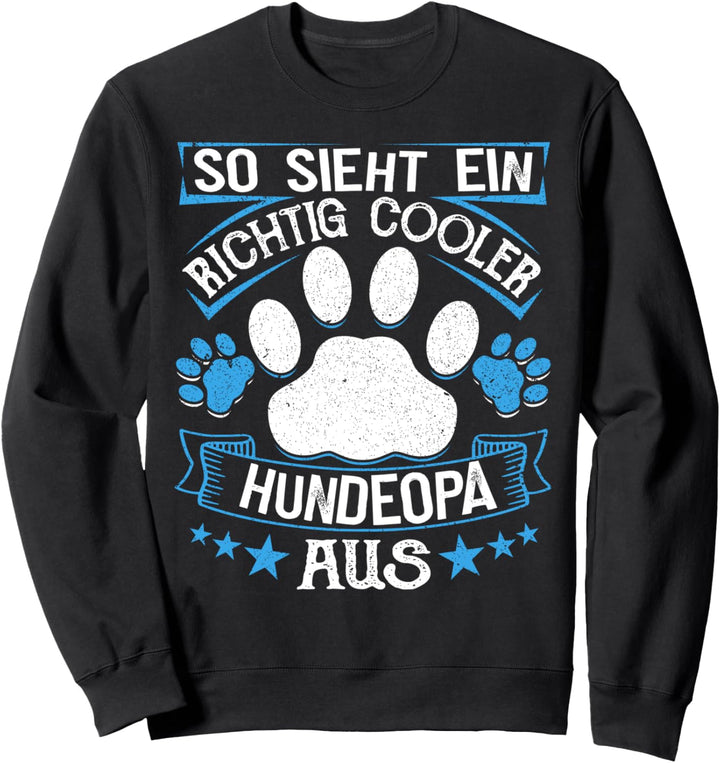 Hunde Opa Enkelhund Bester Hundeopa Sweatshirt