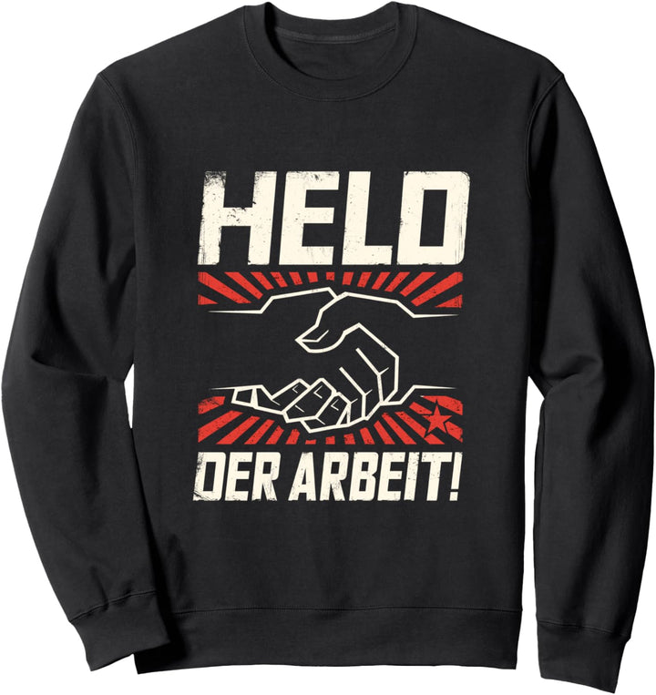 Held Der Arbeit Ostdeutschland Ostalgie Vintage Retro DDR Sweatshirt