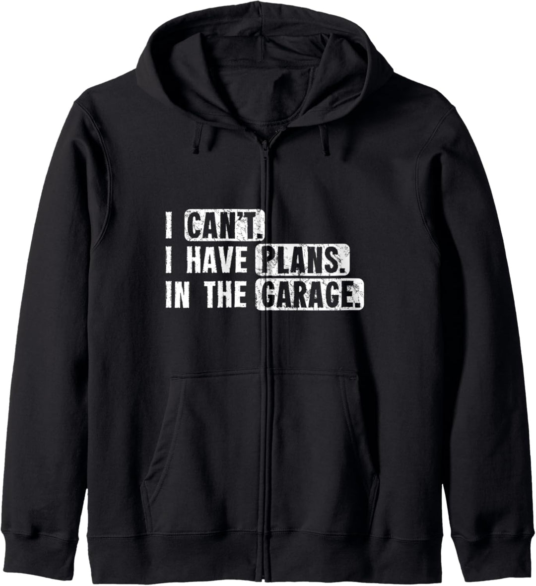 I cant I have Plans in the Garage Chopper Motocross Kapuzenjacke