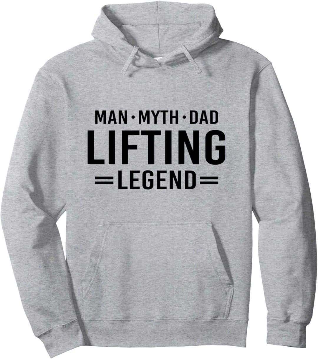 Man Myth Legend Dad Weightlifting Pullover Hoodie