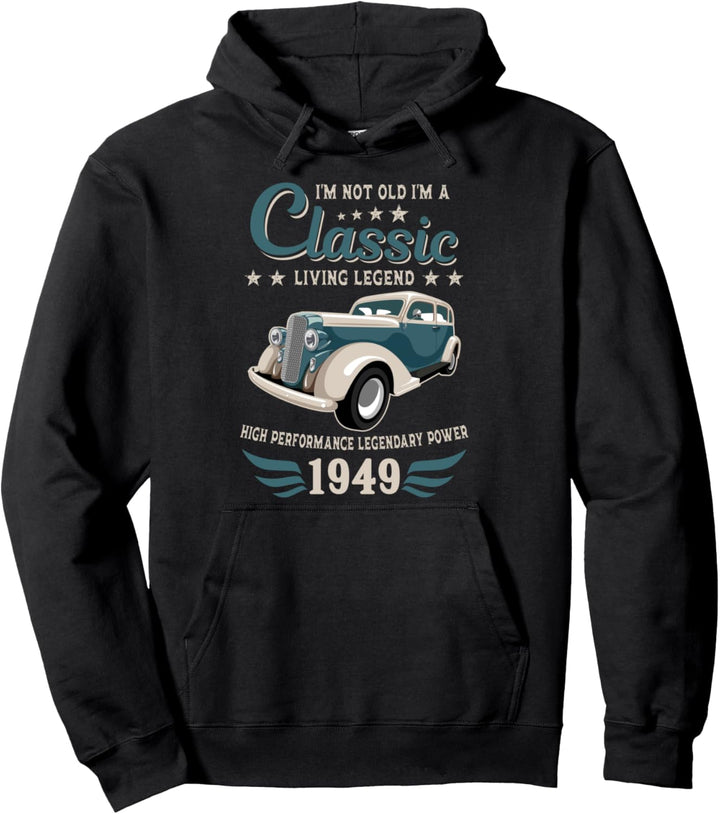 Vintage 1949 Birthday Classic Car for Legends Born In 1949 Pullover Hoodie