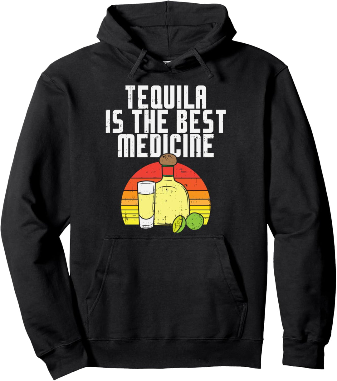 Tequila Best Medicine Funny Cinco De Mayo Drinking Mexican Pullover Hoodie