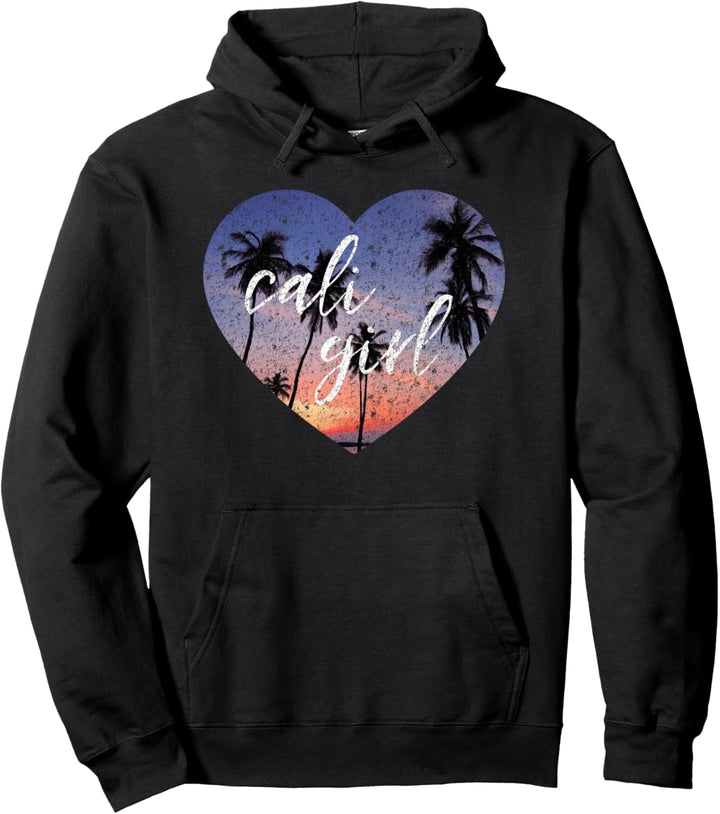 Cali Girl, Cute California Travel Pullover Hoodie