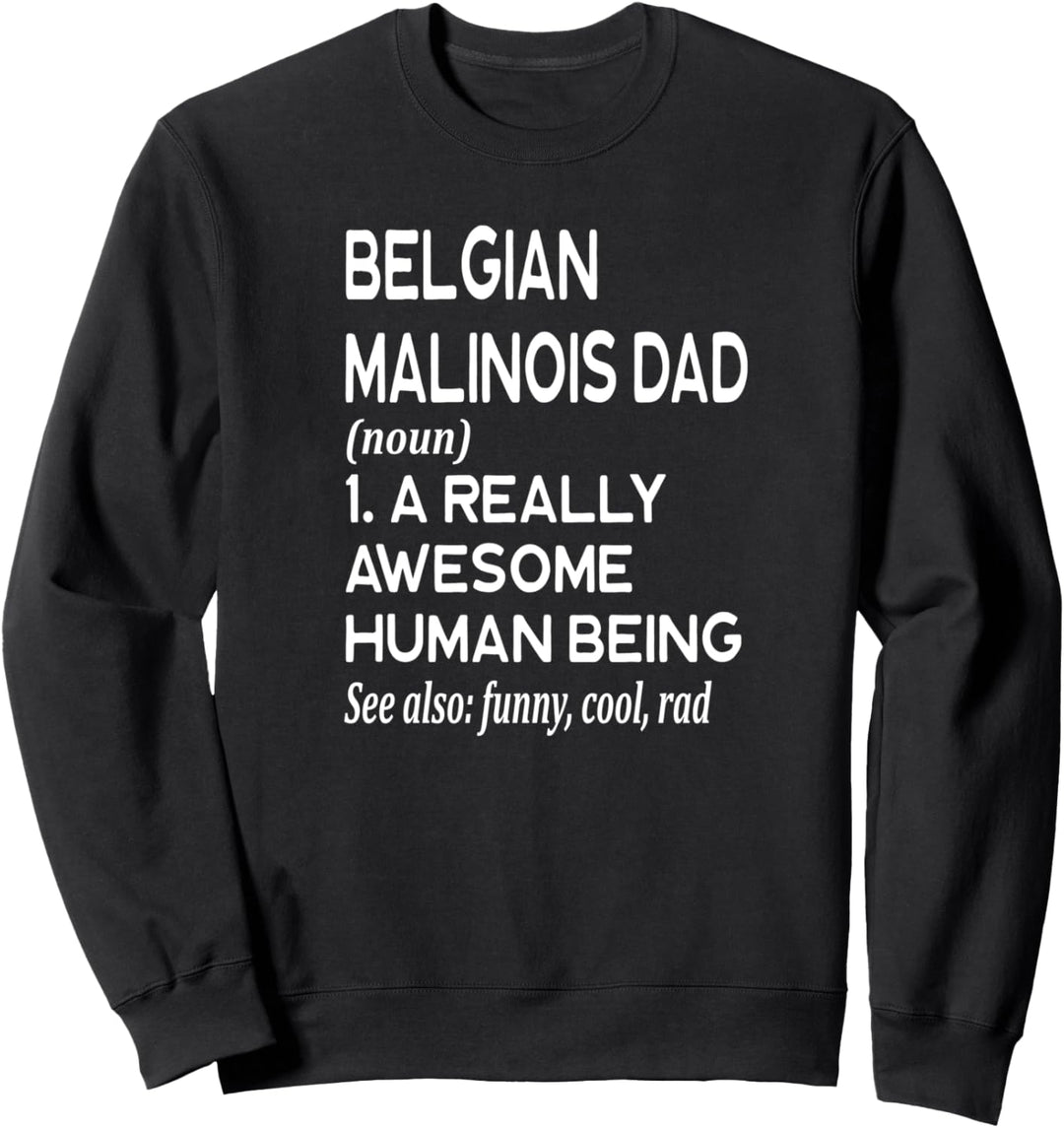 Belgischer Malinois Dog Definition - Cute From Dog Sweatshirt