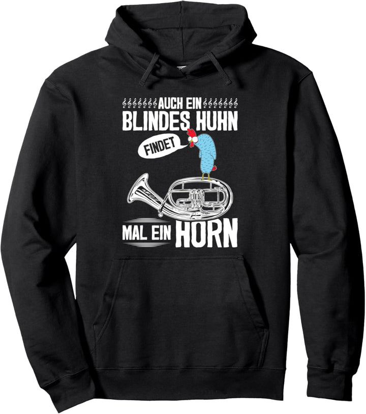 Tenorhorn Musikinstrument Blindes Huhn, Lustiges Tenoristen Pullover Hoodie
