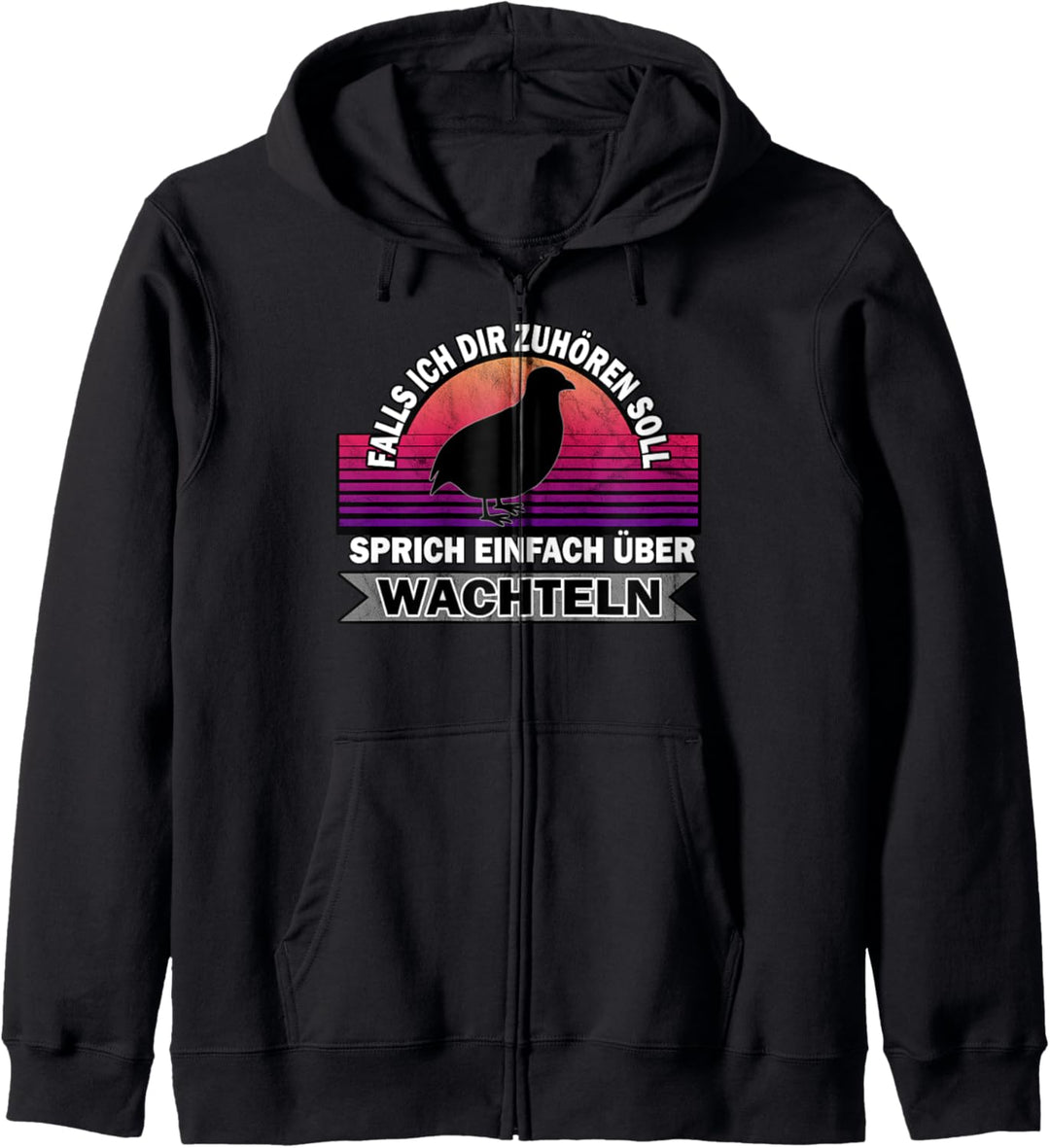 Wachteln Wachtel Besitzer Lustiger Spruch Wachtel Kapuzenjacke
