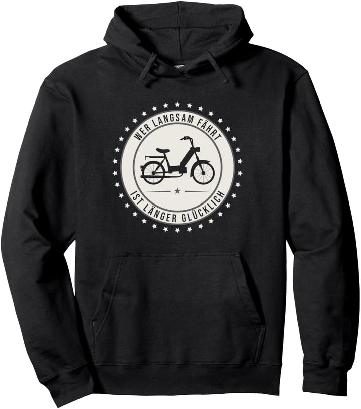 Wer langsam fährt ist länger Glücklich - Retro Mofa Moped Pullover Hoodie