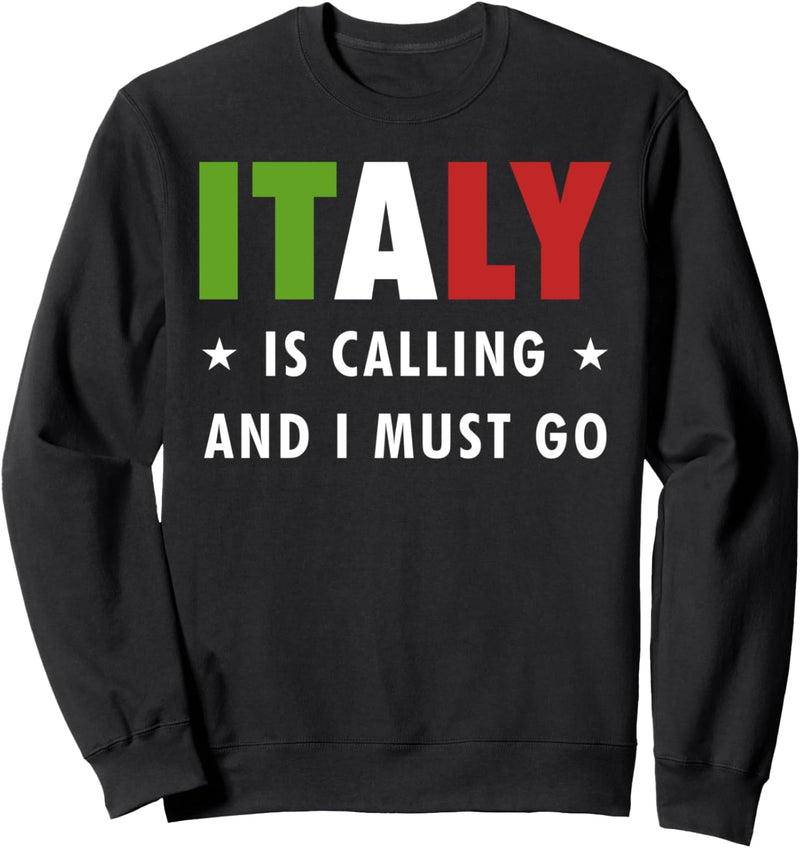 Italy Vacation Travel Sweatshirt