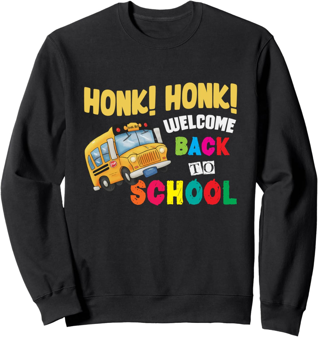 Honk Honk „Welcome Back to School“, lustiger Busfahrer Sweatshirt