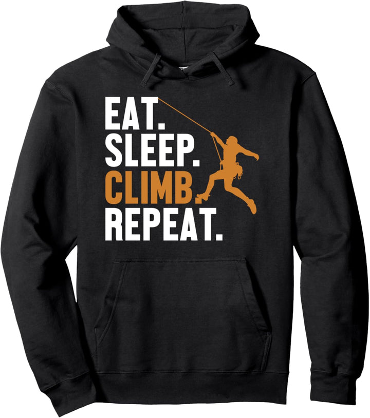 Eat Sleep Climb Repeat Alpinklettern Sportklettern Klettern Pullover Hoodie