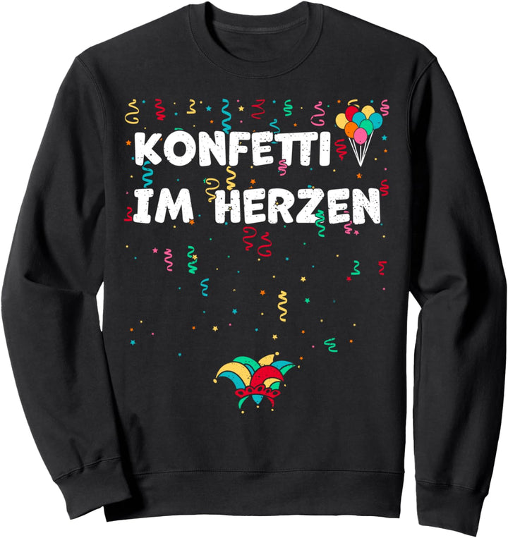 Konfetti: Konfetti Im Herzen - Karneval Sprüche Sweatshirt