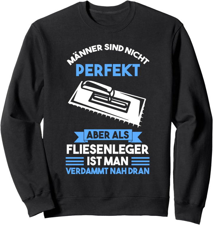 Bodenleger Handwerker Männder Fliesenleger Sweatshirt
