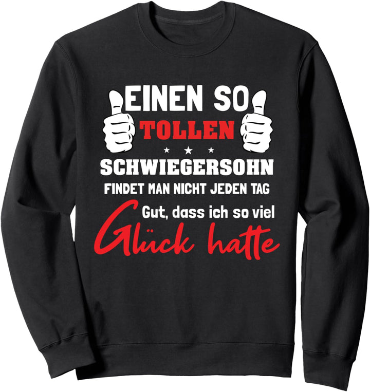 Schwiegersohn Schwiegermutter Schwiegervater Sweatshirt