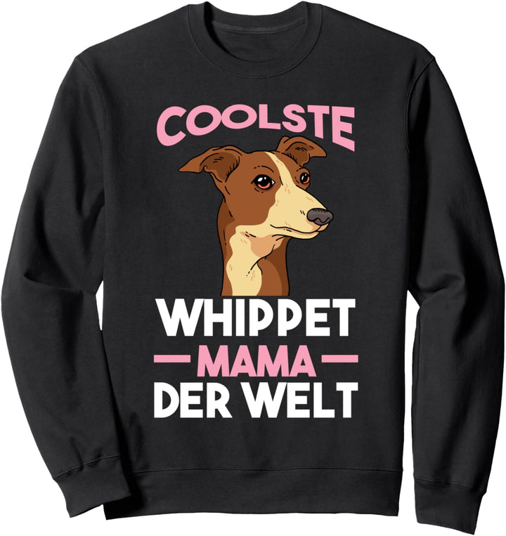 Windhund Whippet Whippet Mama Sweatshirt