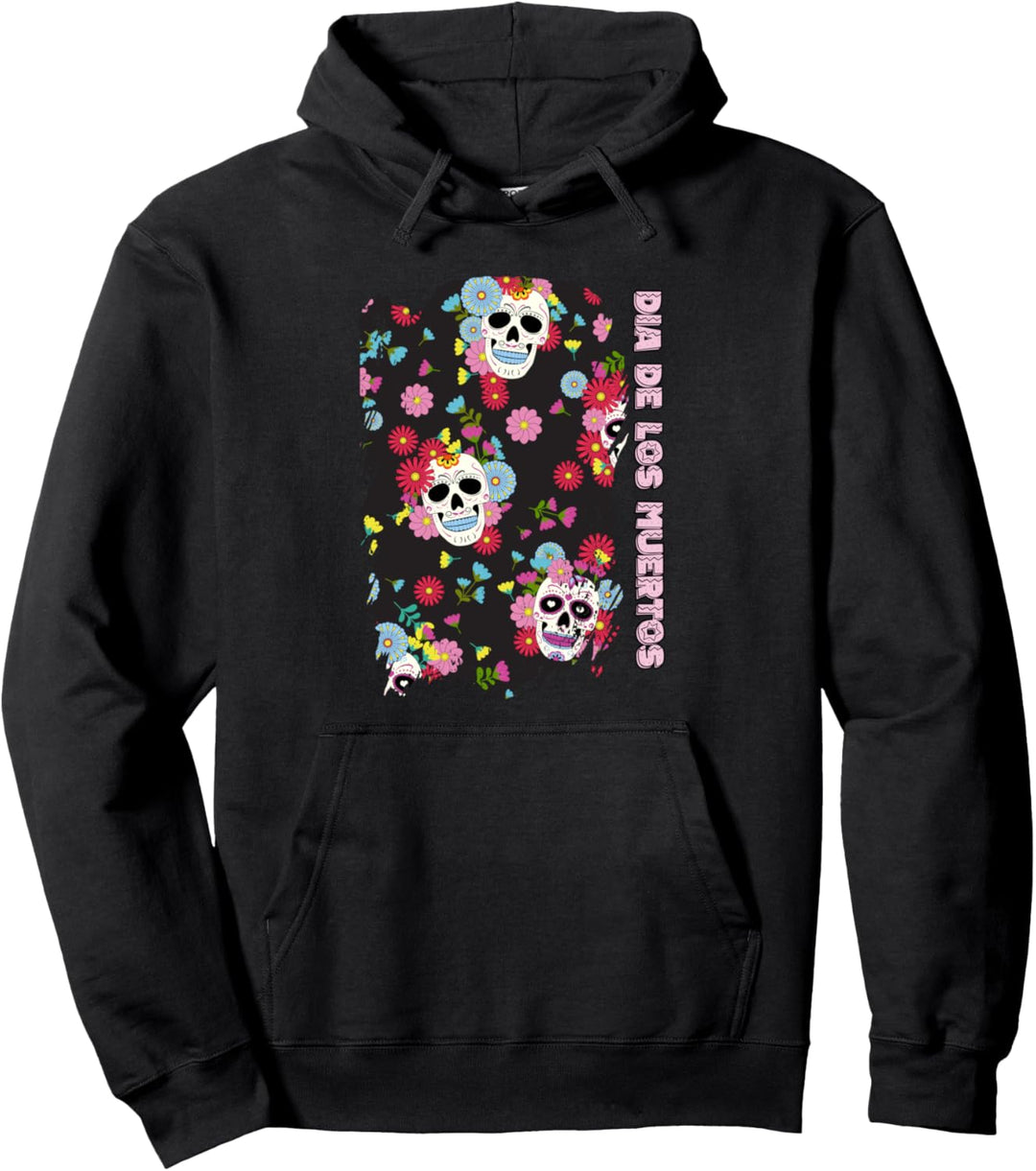 Dia De Los Muertos Mexican Sugar Skull Flowers La Calaca Pullover Hoodie