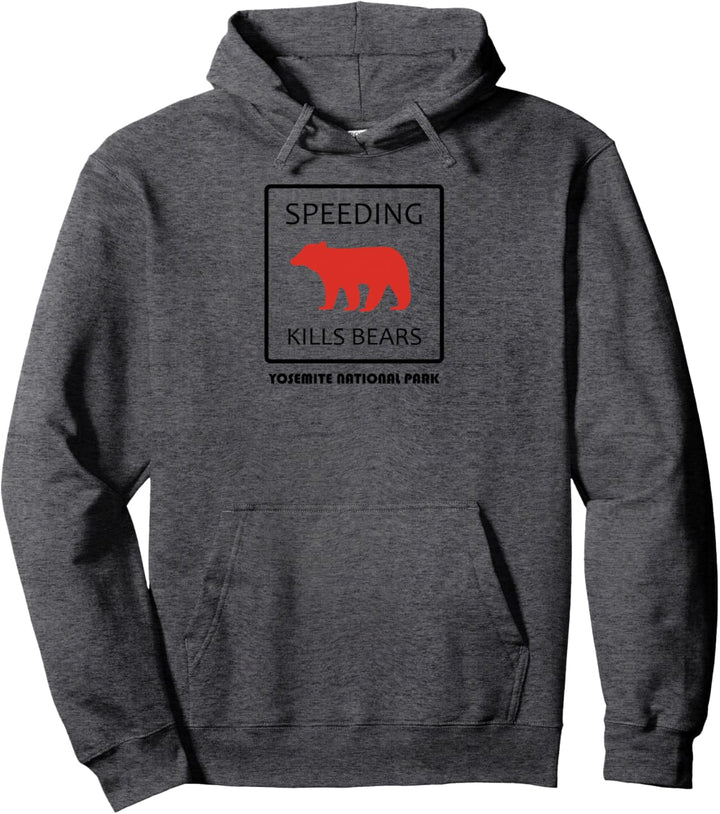 Yosemite-Trikot Speeding Kills Bears Pullover Hoodie