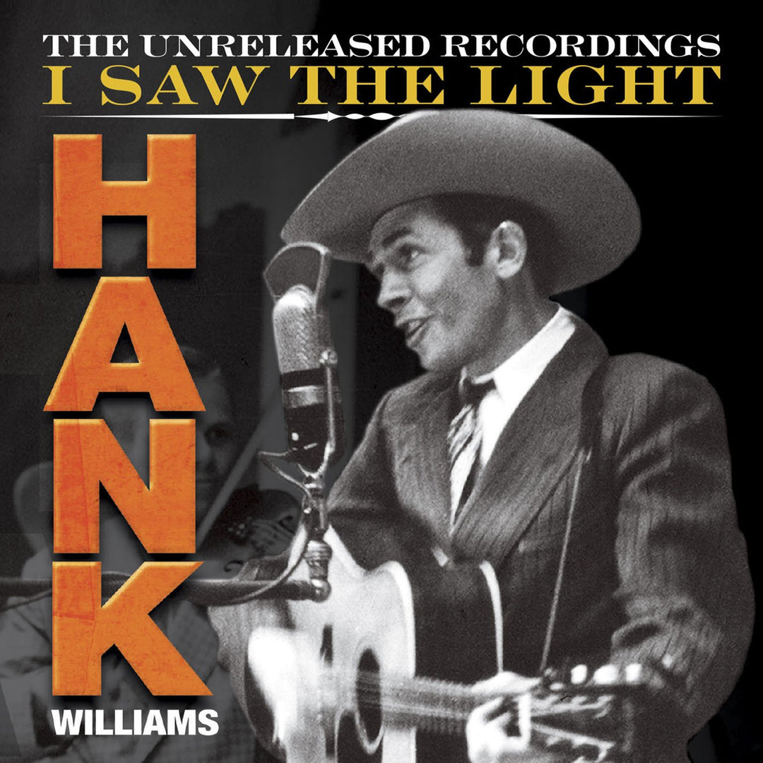 Hank Williams - I Saw The Light, Audio-CD