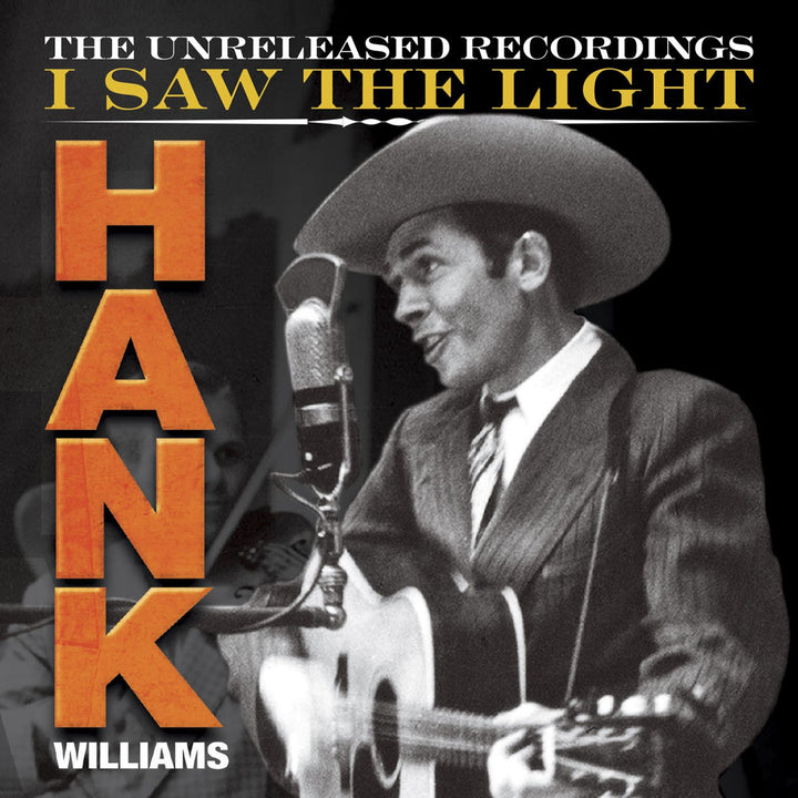 Hank Williams - I Saw The Light, Audio-CD