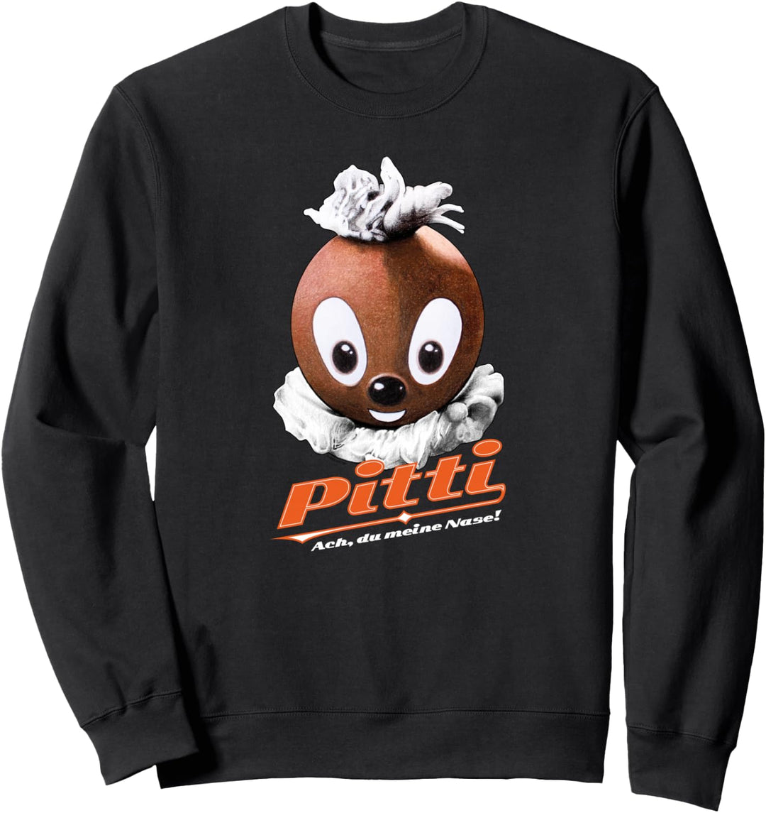 Pittiplatsch Ach, du meine Nase! Sweatshirt