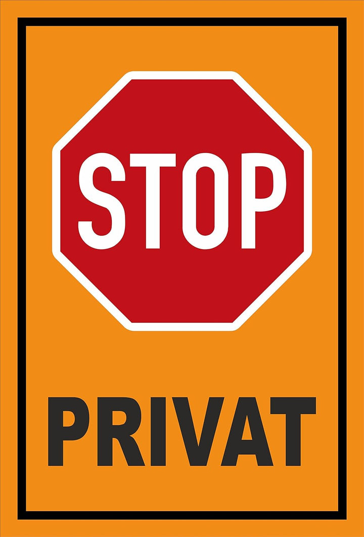 Melis Folienwerkstatt Schild - Stop - Halt - Privat – 60x40cm mit Bohrlöchern | stabile 3mm Starke A