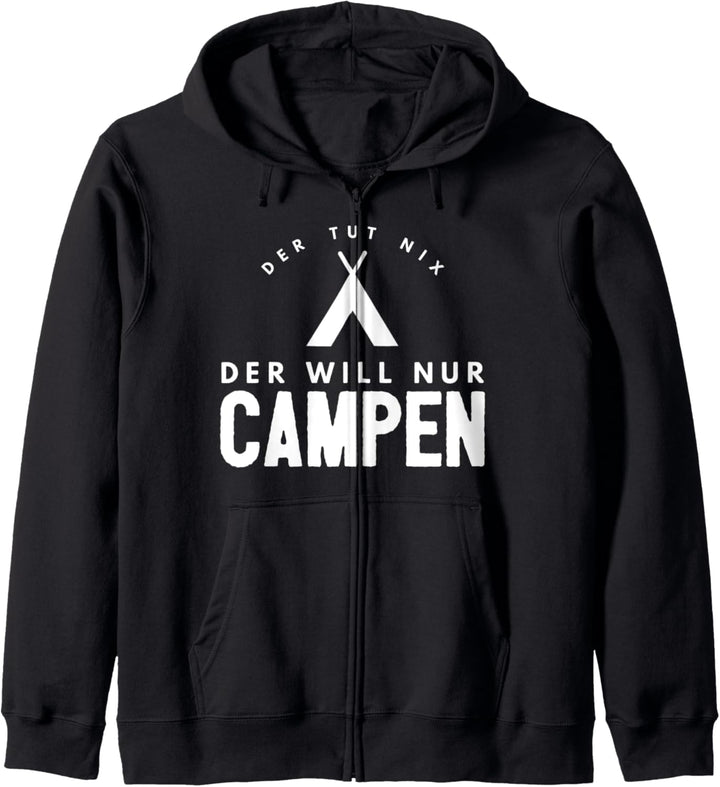 Camping Zelt Wohnmobil Wohnwagen Caravan Spruch Lustig Kapuzenjacke