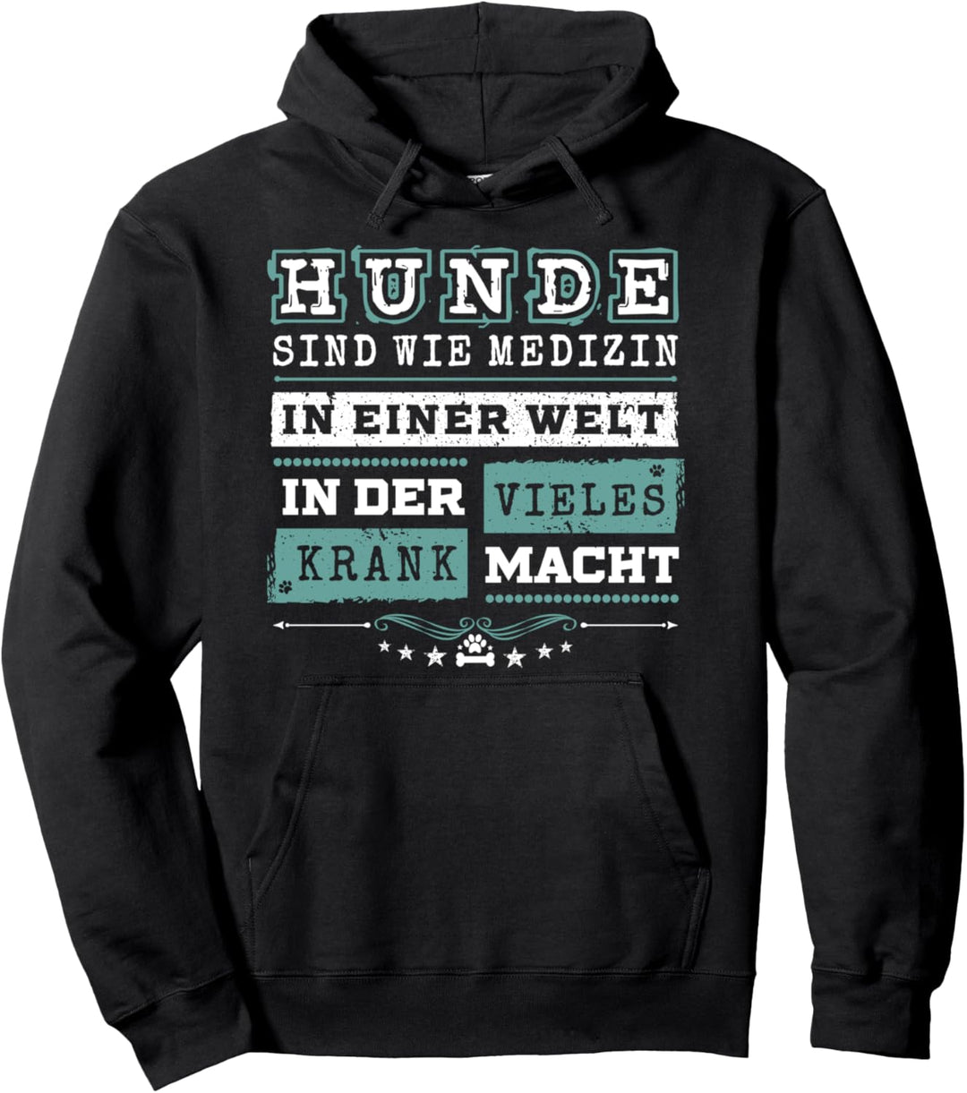 Hundespruch für Hundebesitzer Hundemotiv Hundepfoten Spruch Pullover Hoodie