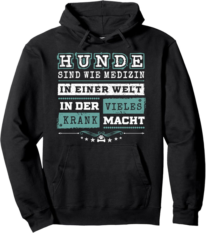 Hundespruch für Hundebesitzer Hundemotiv Hundepfoten Spruch Pullover Hoodie