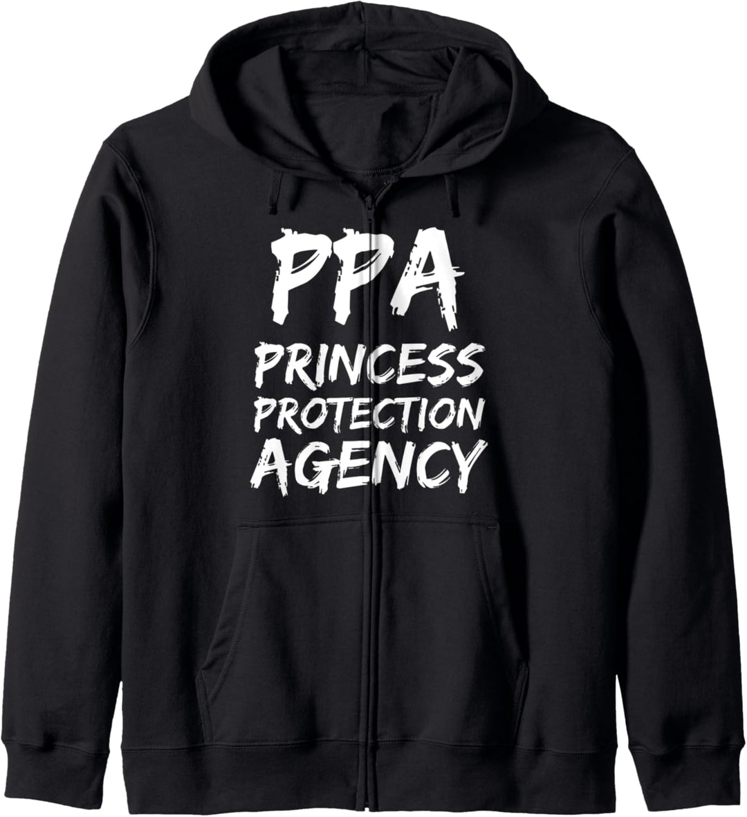 Dad of Girls Gift from Wife PPA Princess Protection Agency Kapuzenjacke