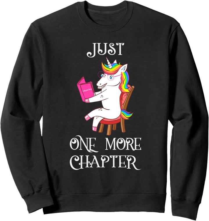 Just One More Chapter Bookworm Librarian Book Collector Gift Sweatshirt