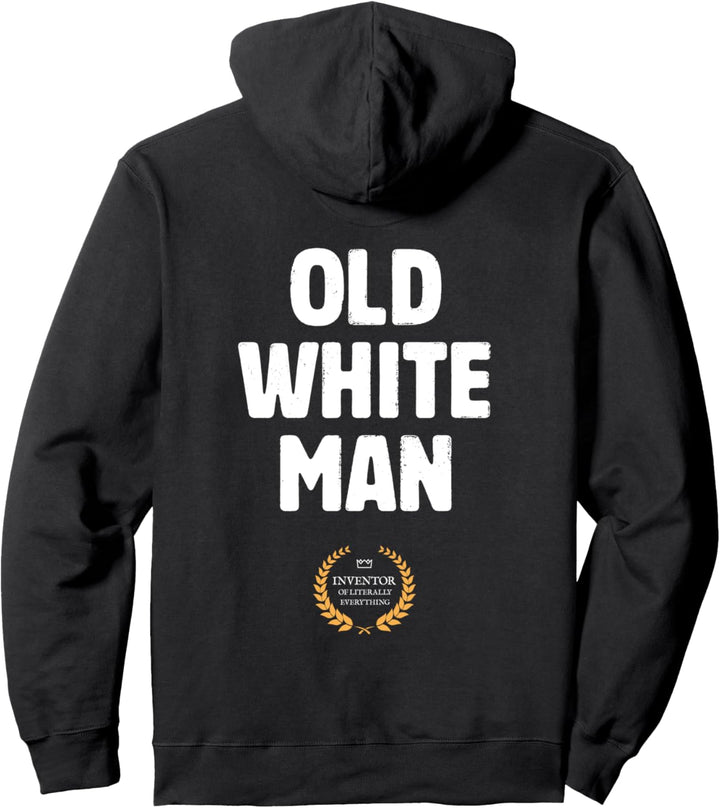 Alter weisser Mann Held Helden Legende Old White Man Pullover Hoodie