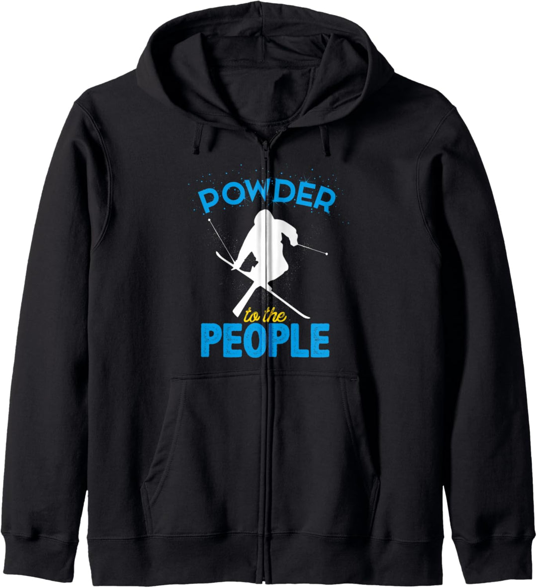 Powder To The People Mountain Alpine Ski Downhill Kapuzenjacke