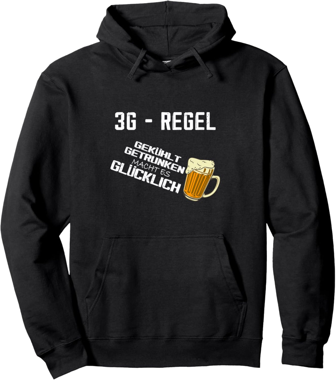 3G - Regel Bier Spruch Biertrinker Pullover Hoodie