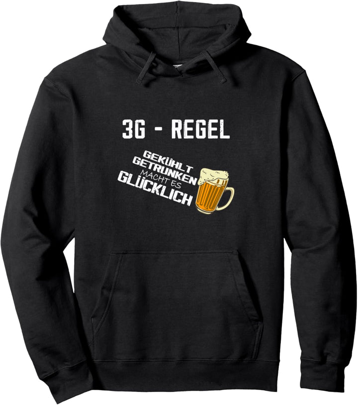 3G - Regel Bier Spruch Biertrinker Pullover Hoodie