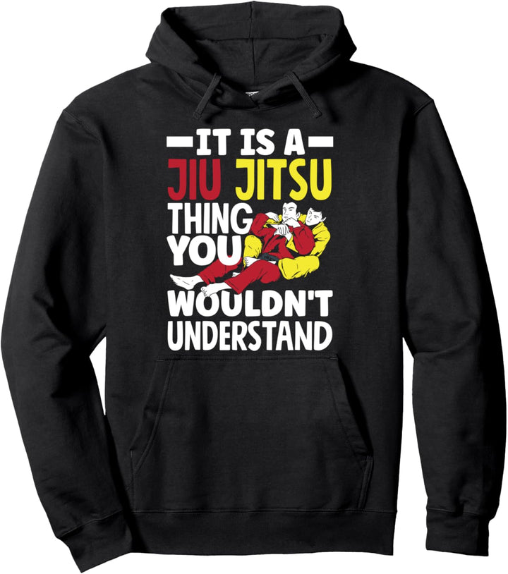 Jiu Jitsu BJJ Kampfsportler It Is A Jiu Jitsu Thing Pullover Hoodie