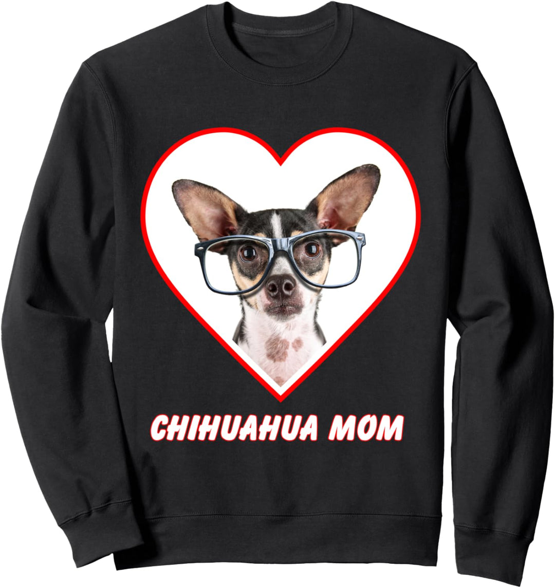 Chihuahua w Glasses Dog Mom Sweatshirt