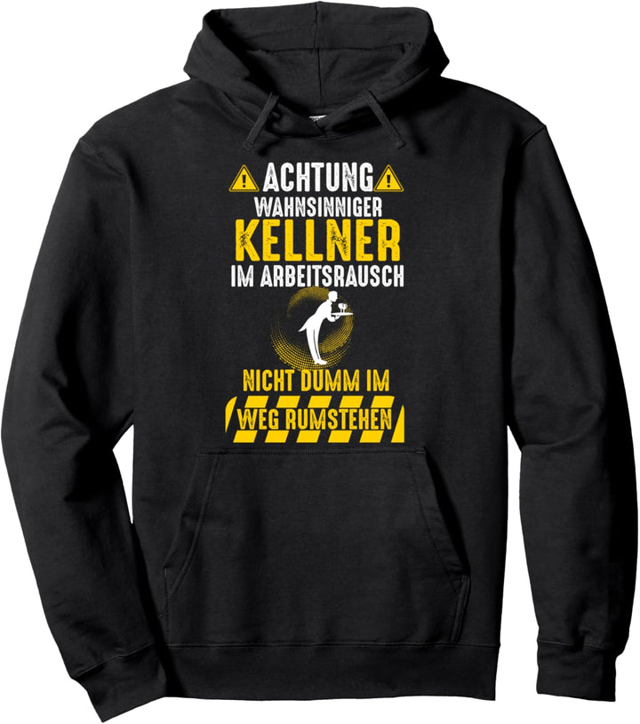 Kellner Oberkellner Ober Gastro Kellnern Restaurant Pullover Hoodie