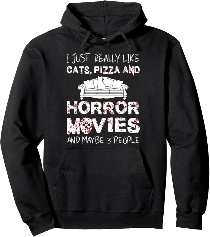 Ich mag Katzen, Pizza und Horrorfilme Horrorfilm Pullover Hoodie