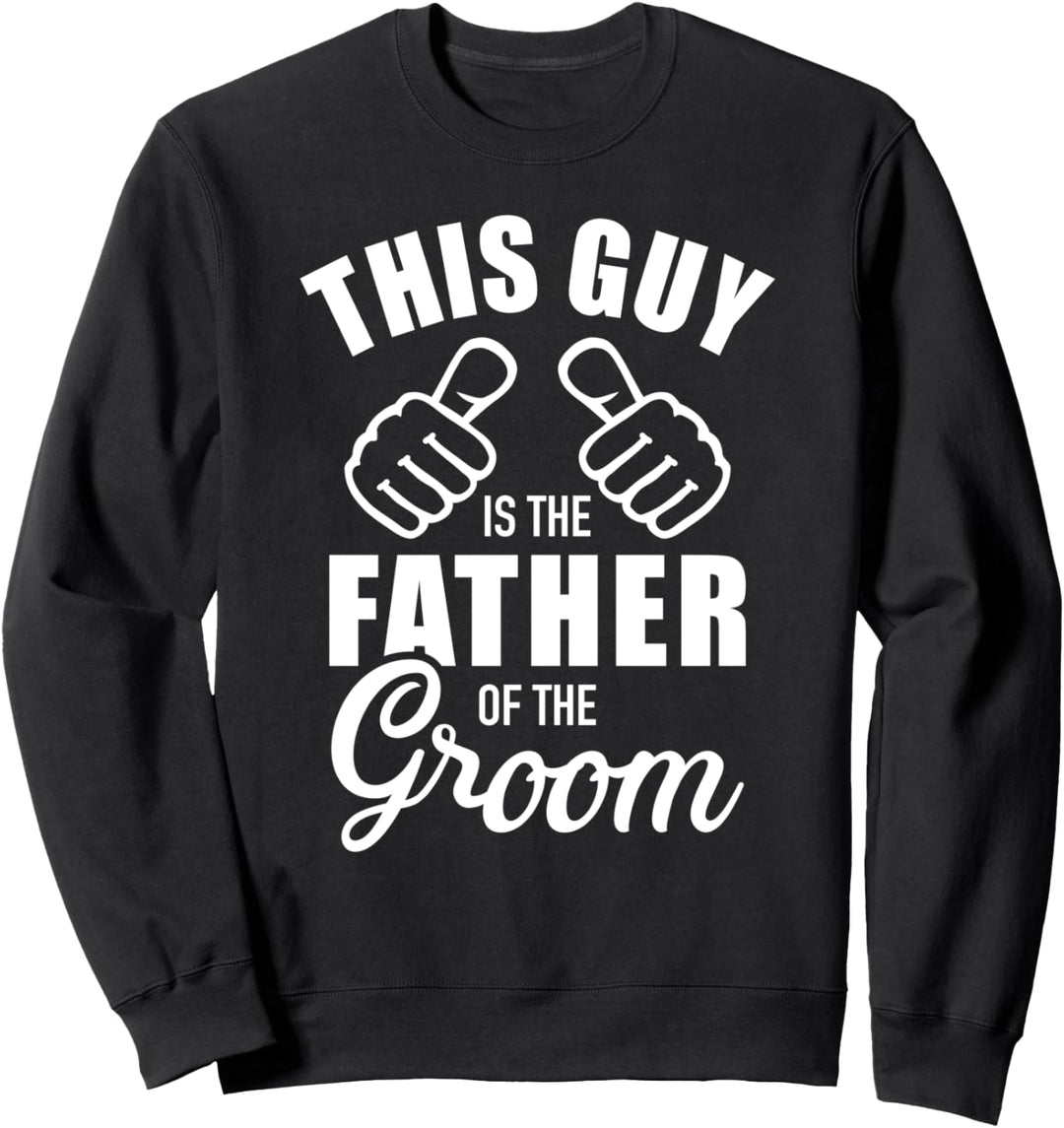 Vater Papa Bräutigam Hochzeit Junggesellenabschied JGA Sweatshirt