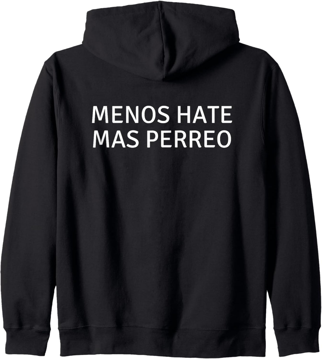 Menos Hate Mas Perreo Funny Saying Women Dance Less Hating Kapuzenjacke