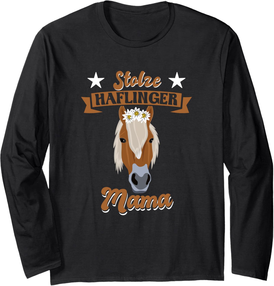 Stolze Haflinger Mama für Pferde Mamas Langarmshirt