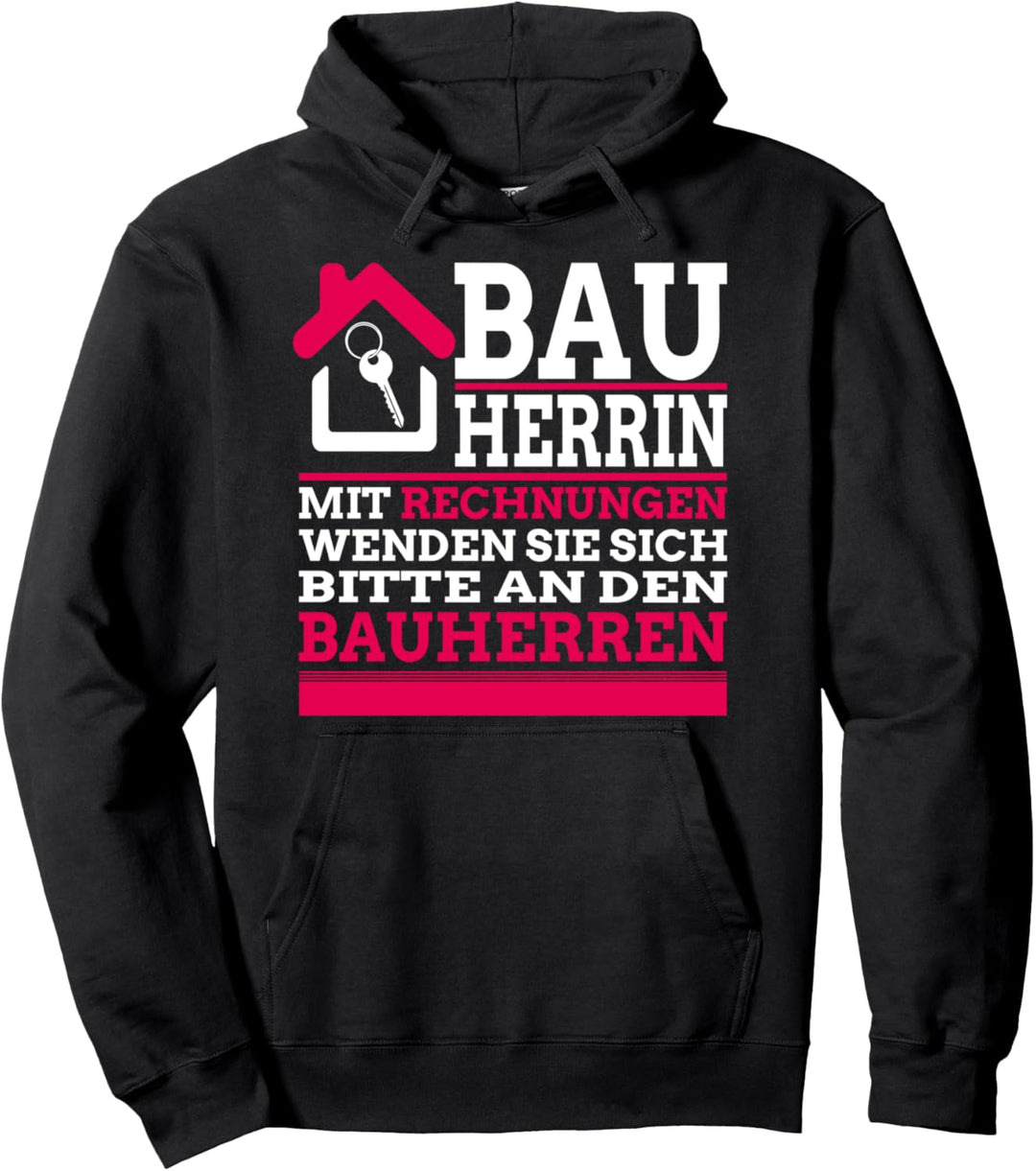 Bauherrin 2021 I Lustiges Baustellen Bauherren Hausbauer Pullover Hoodie