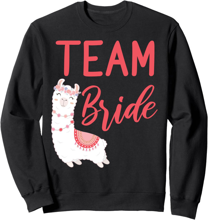 Damen Team Bride Braut Lama Alpaka Alpaca JGA Verlobung Sweatshirt