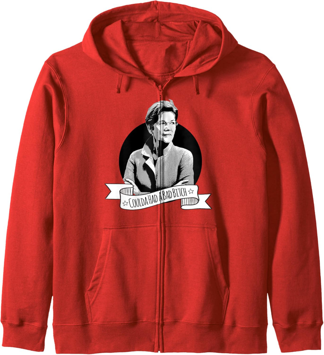 Elizabeth Warren - Coulda Had a Bad Bitch Kapuzenjacke