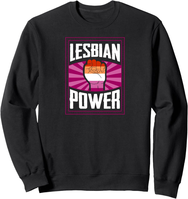 Lesbian Power Protest March Fist Gay Pride Aesthetic Stuff Sweatshirt
