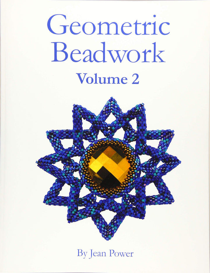 Geometric Beadwork Volume Two: Volume Two, Taschenbuch